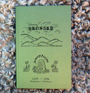 En bok om Brösarp, 315 sidor historia om byn bland de berömda backarna.